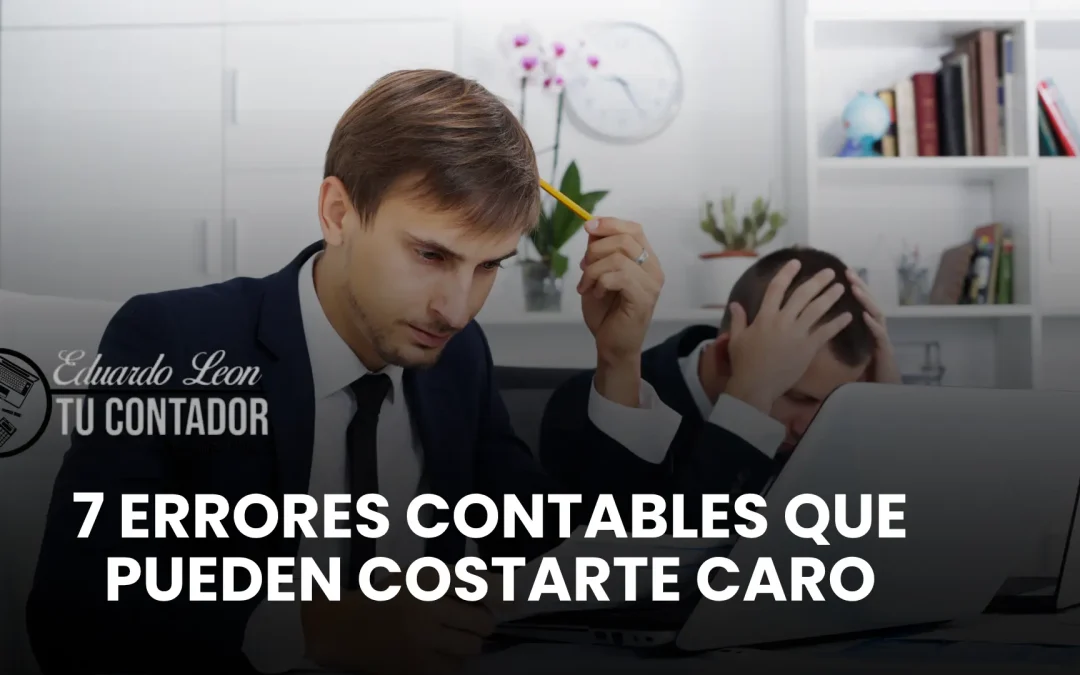 Errores Contables Que Afectan Tu Negocio En Nicaragua